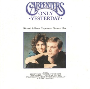 [수입]  Carpenters - Only Yesterday : Richard &amp; Karen Carpenter&#039;s Greatest Hits