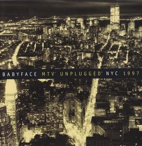 [일본반]  Babyface - MTV Unplugged NYC 1997
