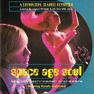 [수입] The John Schroeder Orchestra Featuring Sounds Orchestral - Space Age Soul
